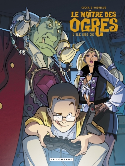 Le maître des ogres Volume 1