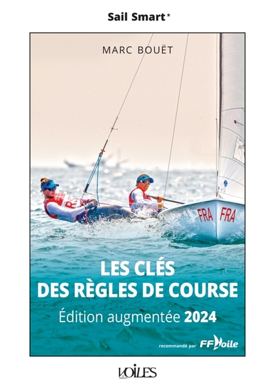 Les Clés des règles de Course, édition augmentée 2024 - Marc Bouët