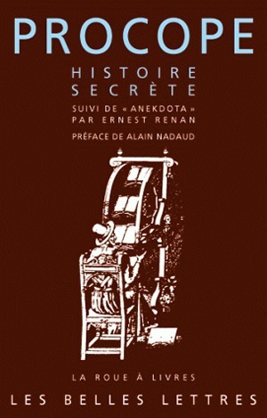 Histoire Secrète, Suivi De "Anekdota" Par Ernest Renan - Procope De Césarée