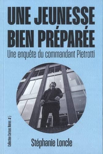 Une jeunesse bien préparée - Stéphanie Loncle