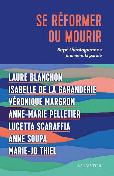 Se réformer ou mourir - Laure Blanchon, Isabelle de la Garanderie