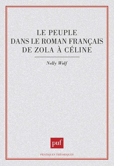 Le peuple dans le roman français de Zola à Céline