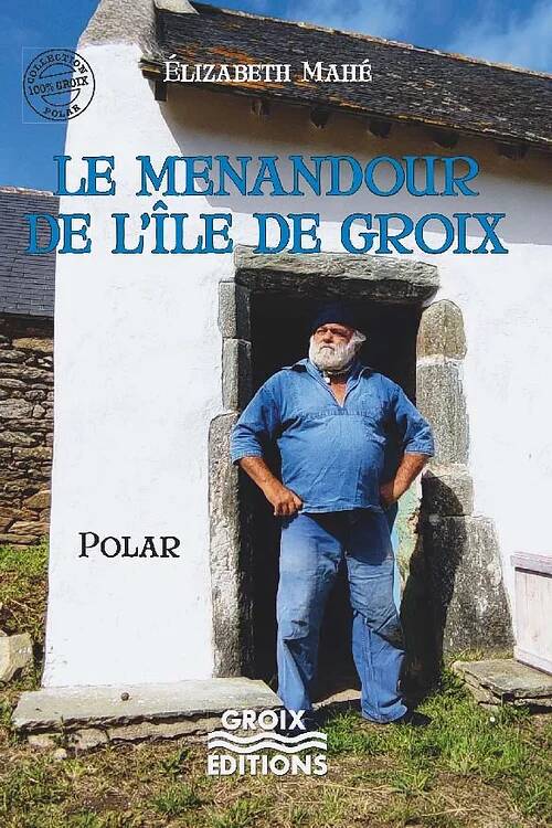 Le ménandour de l'île de Groix