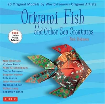 Origami fish and other sea creatures /anglais