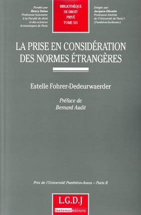 la prise en considération des normes étrangères - Estelle Fohrer-Dedeurwaerder