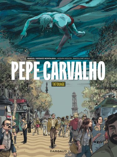 Pepe Carvalho Volume 1