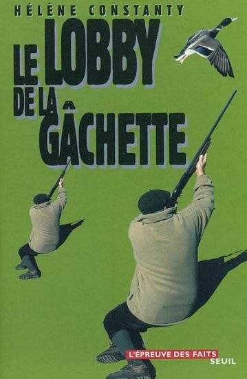 Le Lobby De La Gâchette - Hélène Constanty