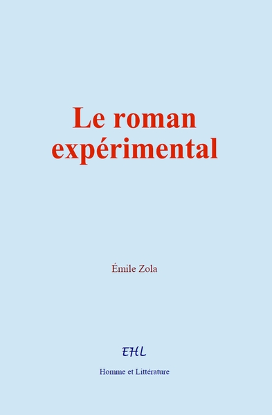 Le roman expérimental