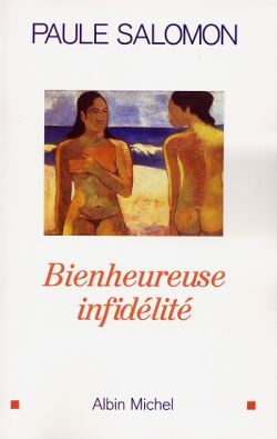 Bienheureuse Infidélité