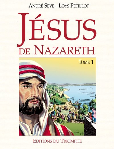 Jésus de Nazareth Volume 1