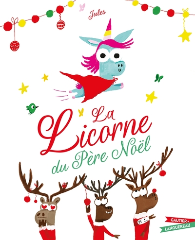 La Licorne Du Père Noël