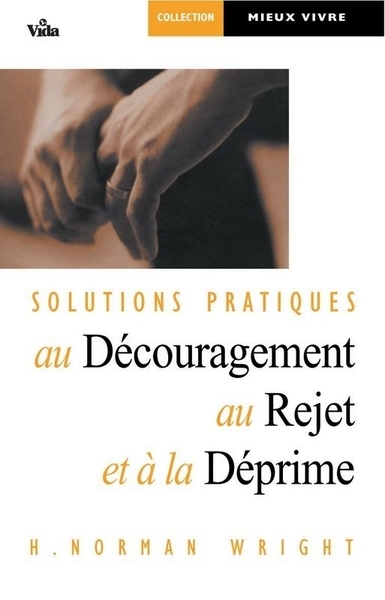Solutions pratiques au découragement