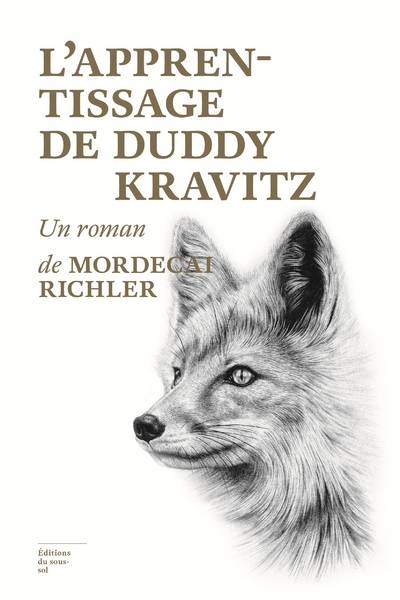 Feuilleton Fiction Etrangère L'Apprentissage de Duddy Kravitz