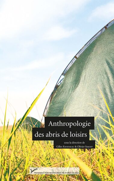 Anthropologie des abris de loisirs