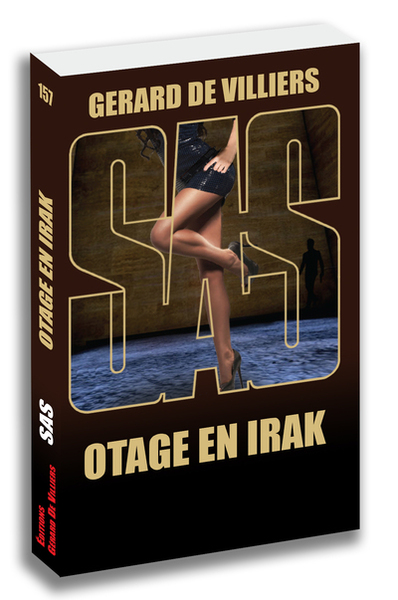 SAS 157 Otages en Irak - Gérard de Villiers