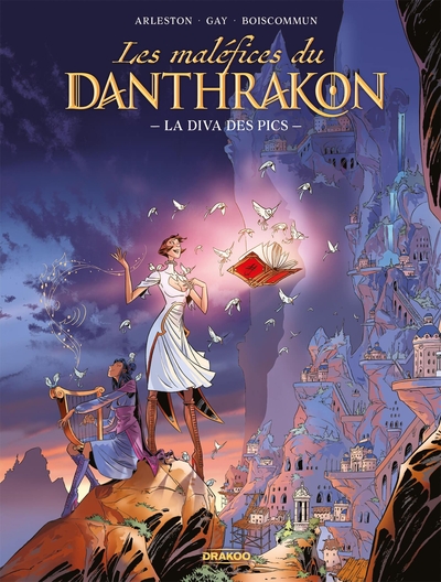 Les maléfices du Danthrakon Volume 1