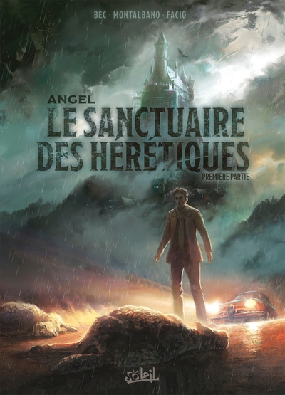 Angel : Le Sanctuaire des hérétiques Volume 1 - Claudio Montalbano