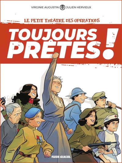 Le petit théâtre des opérations - Toujours prêtes ! Volume 1