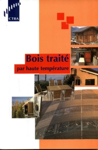 Bois traité  par haute température