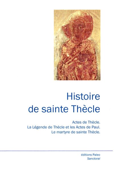 Histoire de sainte Thècle