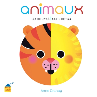 Comme-Ci, Comme-Ça, Animaux