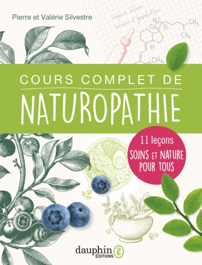 Cours complet de naturopathie - Pierre Silvestre