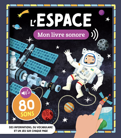 Mon Livre Sonore - L'Espace - Baisse De Prix