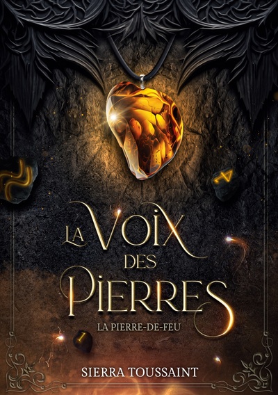 La Voix des Pierres Volume 1