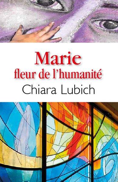 Marie, fleur de l'humanité