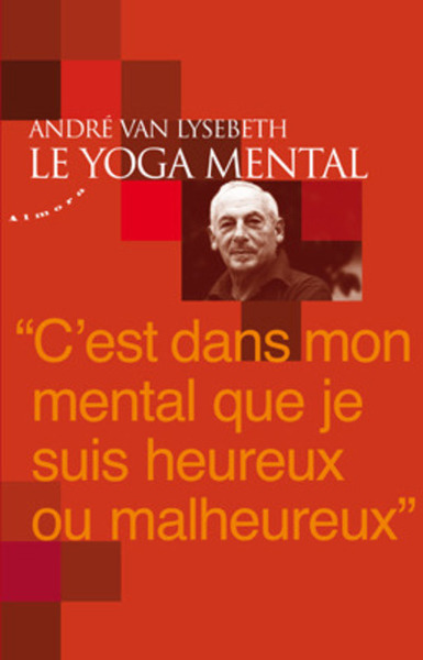 Le Yoga Mental