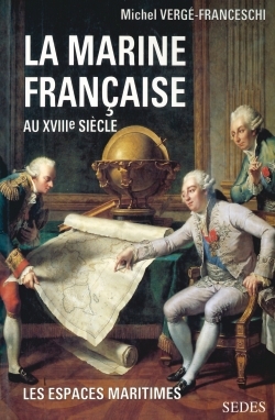 La Marine française au XVIIIe siècle