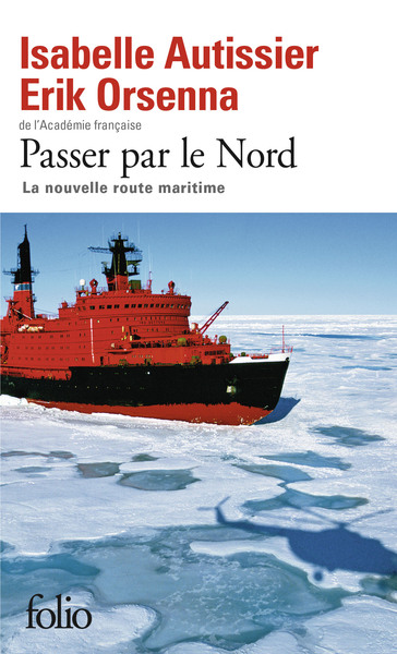 Passer par le Nord - Isabelle Autissier