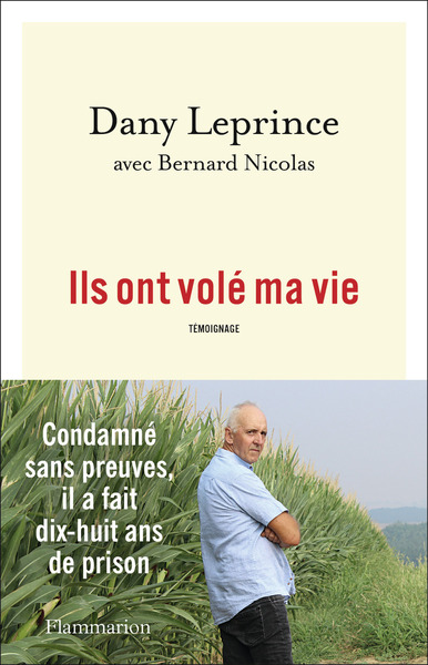 Ils ont volé ma vie - Dany Leprince