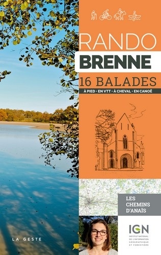 Rando Brenne. 16 balades à pied, à VTT, en canoë