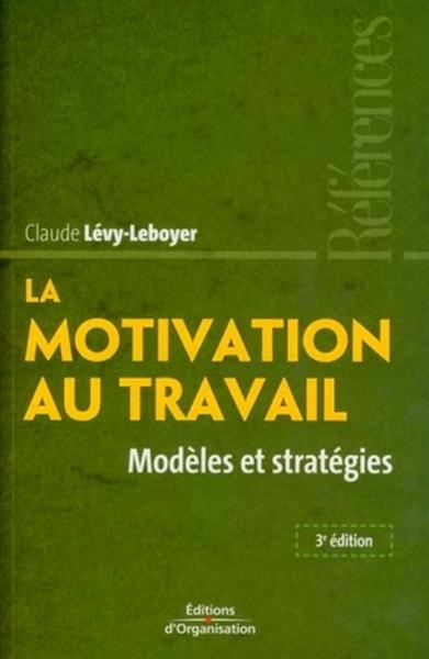 La motivation au travail