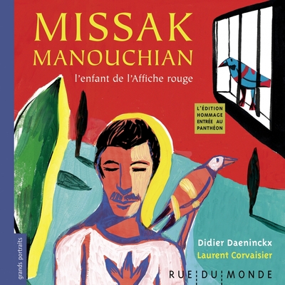 Missak Manouchian, l'enfant de l'affiche - édition spéciale - Didier Daeninckx