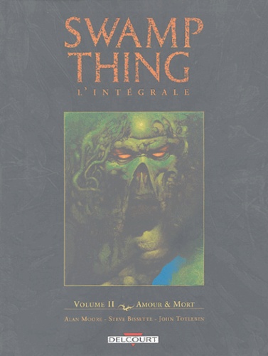 Swamp Thing l'intégrale Volume 2