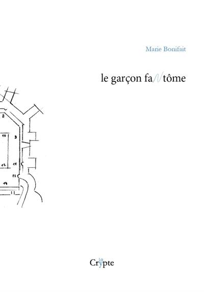 le garçon fantôme - Marie Bonifait