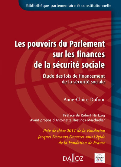 Les Pouvoirs Du Parlement Sur Les Finances De La Sécurité Sociale, Étude Des Lois De Financement De La Sécurité Sociale