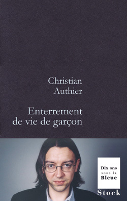 Enterrement de vie de garçon - Christian Authier