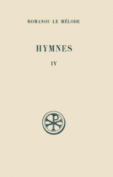 Hymnes, IV : Nouveau Testament (XXXII-XLV)