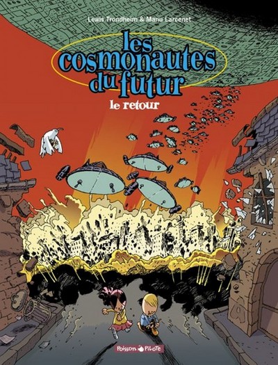 Les Cosmonautes Du Futur Volume 2