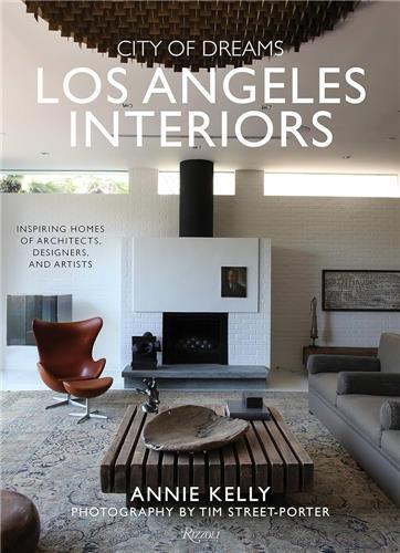 City Of Dreams : L.A. Interiors /anglais