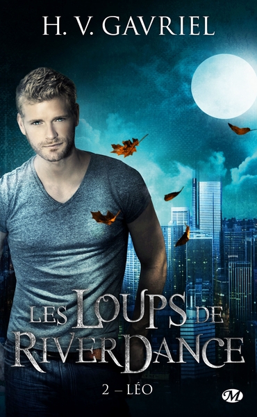 Les loups de Riverdance Volume 2 - H.V. Gavriel