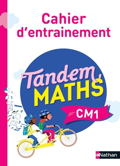 Tandem Maths CM1 - Cahier d'entrainement