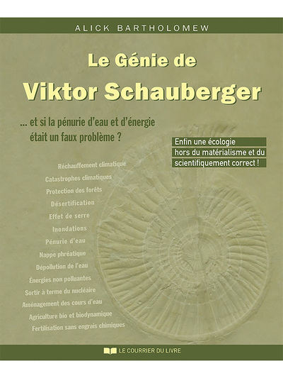 Le génie de Viktor Schauberger