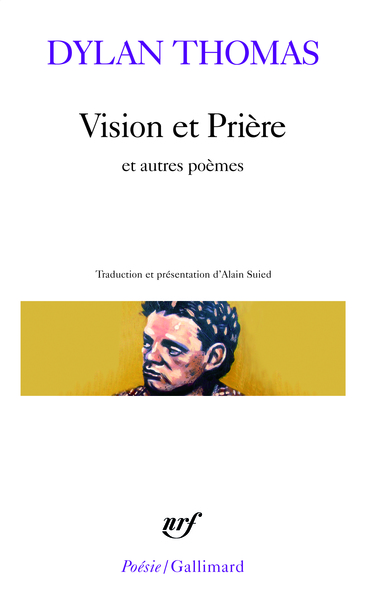 Vision Et Prière Et Autres Poèmes, Et Autres Poèmes