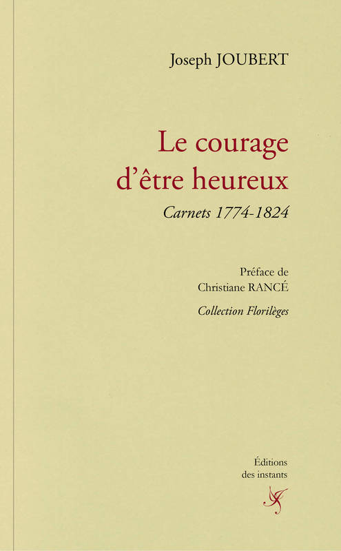 Le courage d'être heureux