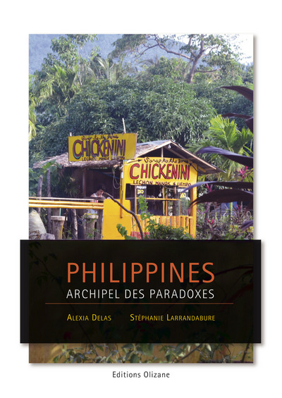 Philippines - Archipel Des Paradoxes