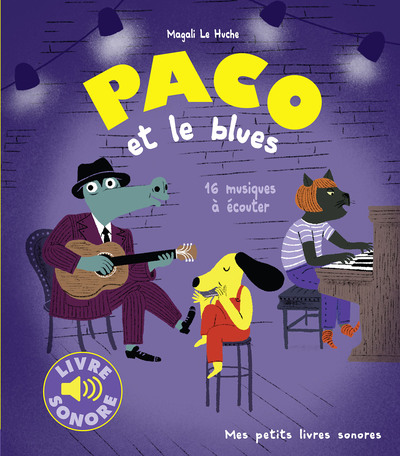 Paco et le blues - Magali Le Huche